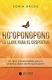 Ho’oponopono - La llave para el despertar