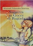 Saggezza in Gocce di Rugiada (Italian Edition)