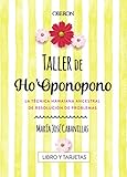 Taller de Ho'Oponopono (Libros singulares)