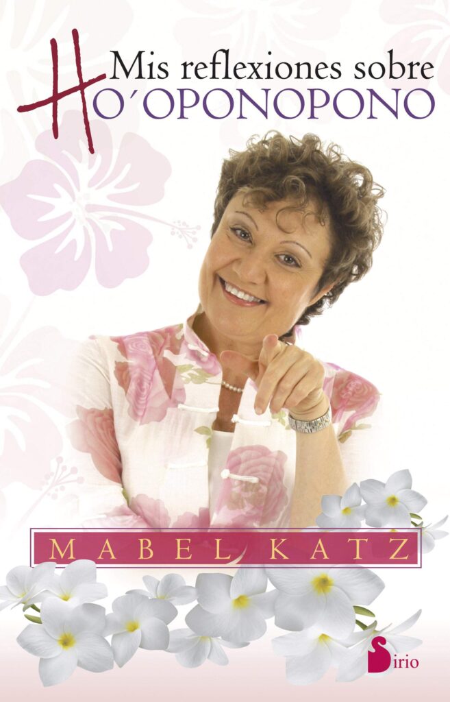 descargar gratis tapa libro Mis Reflexiones sobre Ho'oponopono de Mabel Katz
